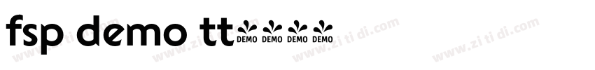 fsp demo tt字体转换